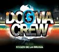 pelicula Dogma Crew-Nacen de la Bruma[Maxi]